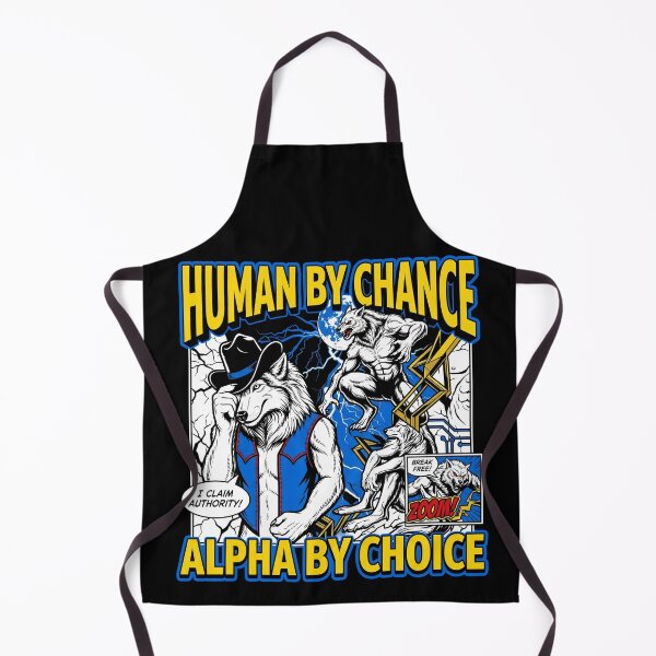 Item preview, Alpha Wolf "Human by Chance Alpha by Choice" Comic Style Design designed and sold by Kitkin.