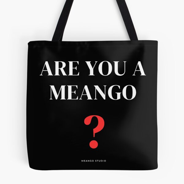 Item preview, Are You A Meango? designed and sold by MeangoStudio.