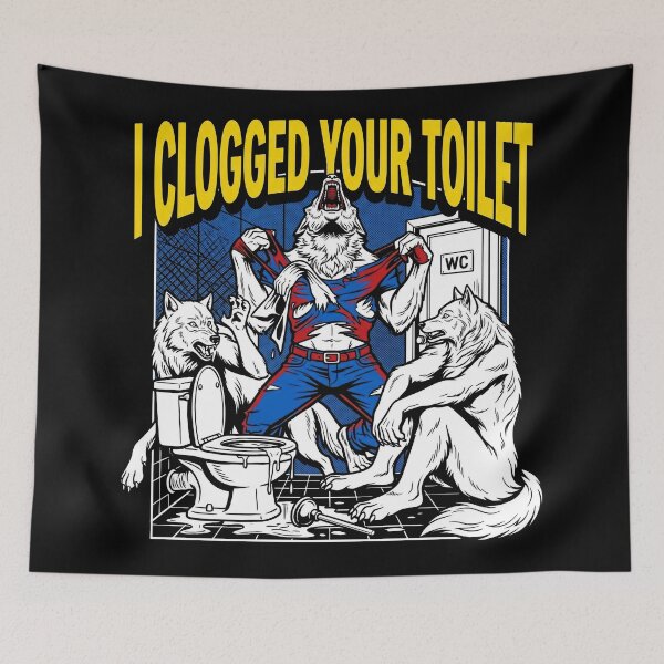 Item preview, I Clogged Your Toilet Funny Alpha Wolf Meme Stupid Brainrot designed and sold by Kitkin.