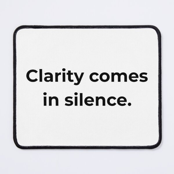 Item preview, Clarity comes in silence. designed and sold by MPSTUDIOPL.