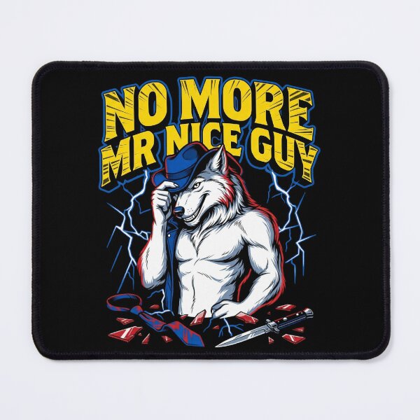 Item preview, Alpha Wolf No More Mr Nice Guy Meme Stupid Brainrot designed and sold by Kitkin.