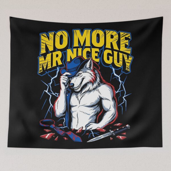 Item preview, Alpha Wolf No More Mr Nice Guy Meme Stupid Brainrot designed and sold by Kitkin.