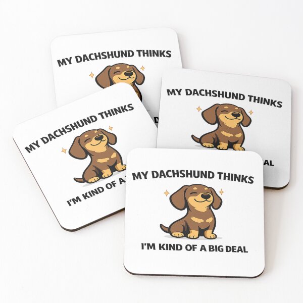 Item preview, Funny Dachshund Owner - I'm Kind Of A Big Deal - Dachshund Gift designed and sold by Happy Hues.