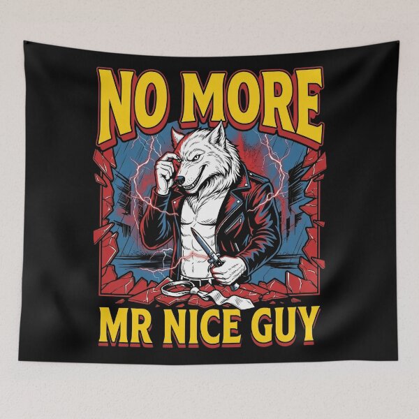 Item preview, No More Mr Nice Guy Alpha Wolf Gen Z Meme designed and sold by Kitkin.