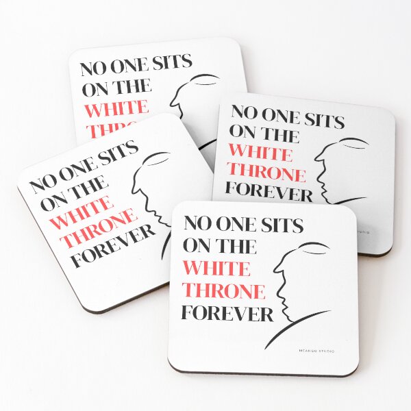 Item preview, No One Sits On The White Throne Forever designed and sold by MeangoStudio.