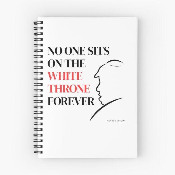 Item preview, No One Sits On The White Throne Forever designed and sold by MeangoStudio.