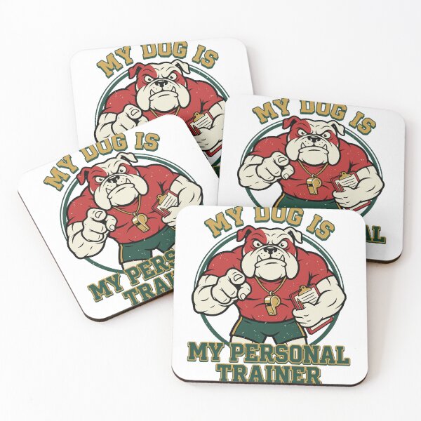 Item preview, My Dog Is My Personal Trainer — Bulldog V1 designed and sold by 1RSN.