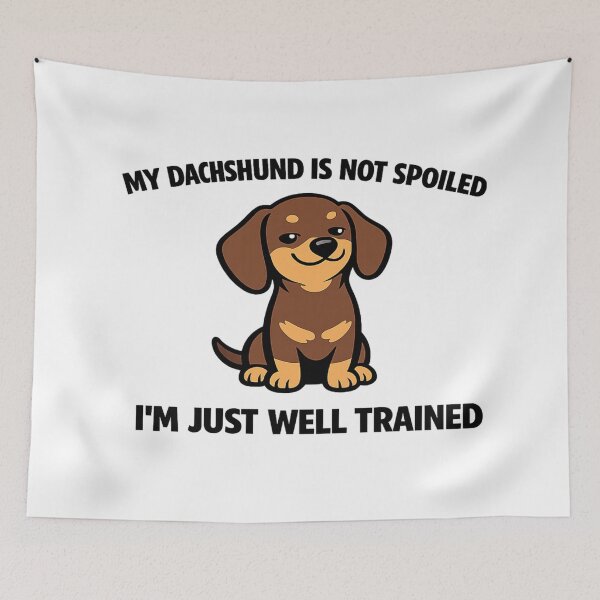 Item preview, Funny Dachshund Owner -My Dachshund Is Not Spoiled- Dachshund Gift designed and sold by Happy Hues.