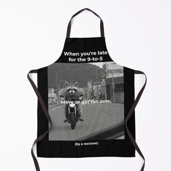 Item preview, Late For Work Motorcycle Raccoon Meme designed and sold by Coon & Momo.