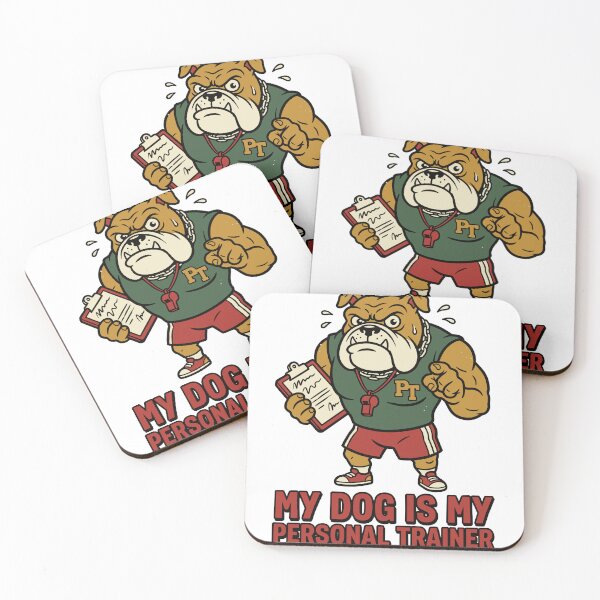 Item preview, My Dog Is My Personal Trainer — Bulldog V2 designed and sold by 1RSN.