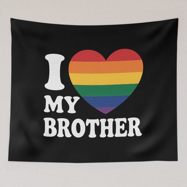 Item preview, I love My Gay Brother LGBT designed and sold by sailorjessiArt.