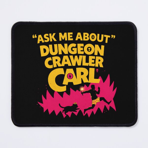 Item preview, Ask Me About Dungeon Crawler Carl designed and sold by Bralipse.
