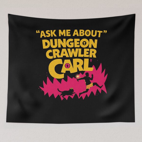 Item preview, Ask Me About Dungeon Crawler Carl designed and sold by Bralipse.