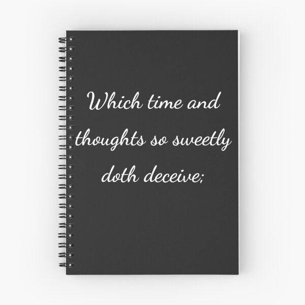 Item preview, "Which time and thoughts so sweetly doth deceive;" - handwriting white designed and sold by ariksworld.