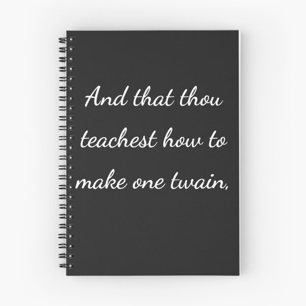 Item preview, "And that thou teachest how to make one twain," - handwriting white designed and sold by ariksworld.