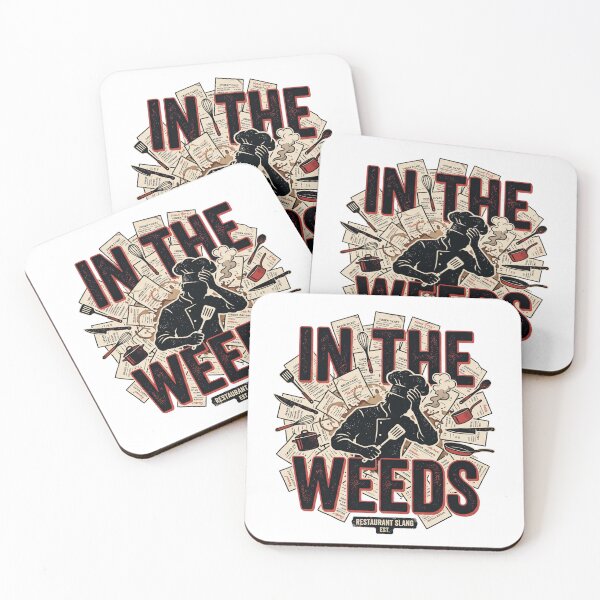 Item preview, In The Weeds Kitchen Humor - Sarcastic Chef Design designed and sold by BrewChef.