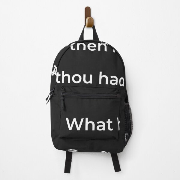 Item preview, "What hast thou then more than thou hadst before?" - print white designed and sold by ariksworld.