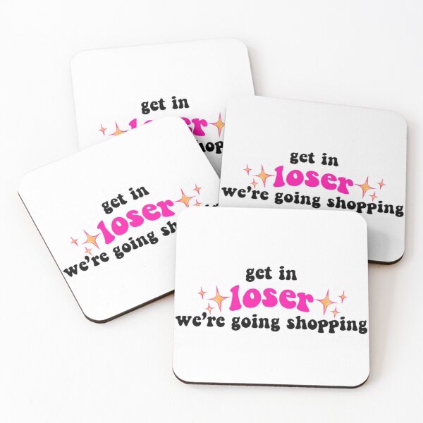 Item preview, "Get in Loser We're Going Shopping Vinyl Bumper Sticker – Funny Mean Girls Car Decal for Shopping Lovers" designed and sold by Ulikedigital14.