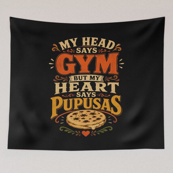Item preview, My Head Says Gym But My Heart Says Pupusas designed and sold by zoes-ink.