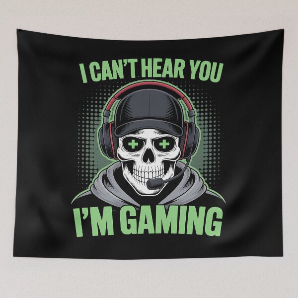 Item preview, Gaming I Can't Hear You I'm Gaming Gamer Skeleton Gaming Video Games designed and sold by sailorjessiArt.
