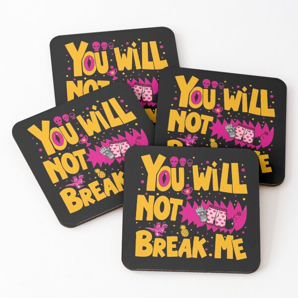 Item preview, You Will Not Break Me  designed and sold by Bralipse.