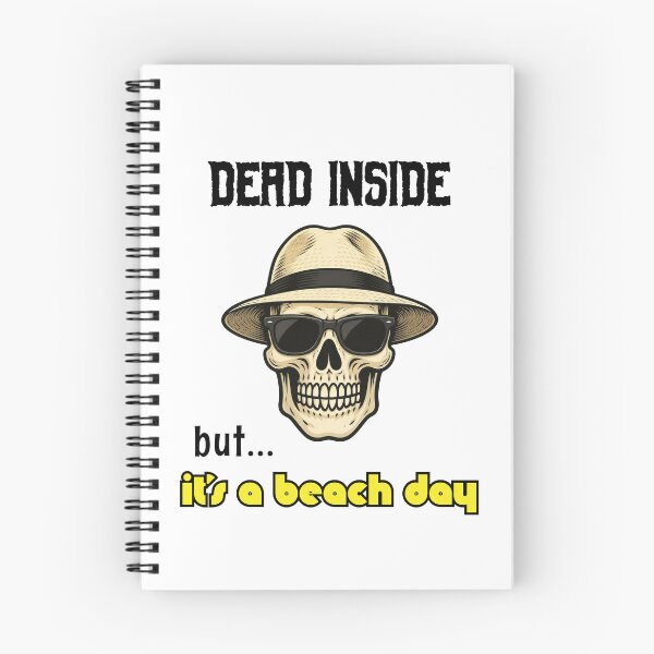 Item preview, Dead Inside - but it's a beach day! designed and sold by Cut & Paste Productions.
