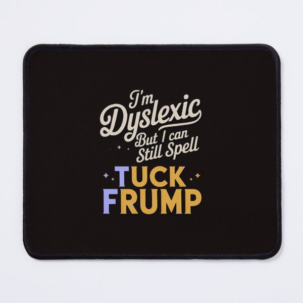 Item preview, I'm Dyslexic But I Can Still Spell designed and sold by goingoncetwice.