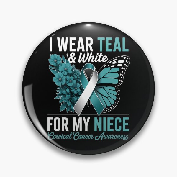 Item preview, I Wear Teal & White For My Niece Cervical Cancer Awareness designed and sold by sailorjessiArt.