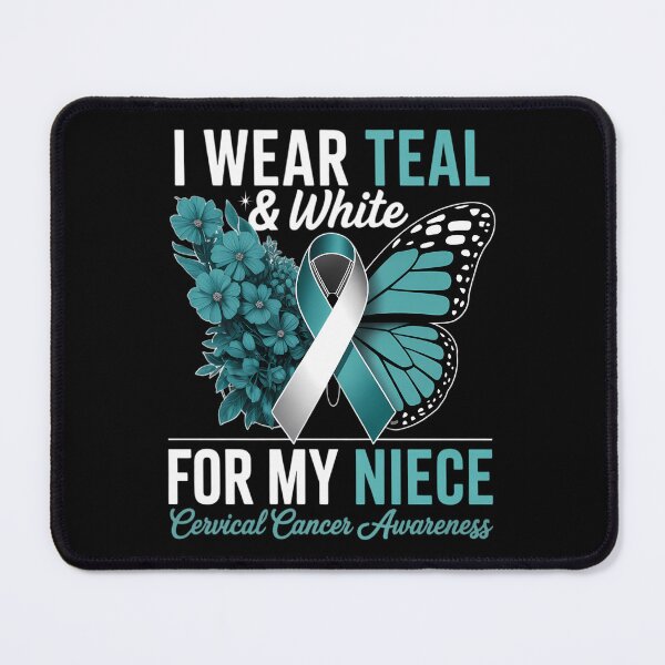 Item preview, I Wear Teal & White For My Niece Cervical Cancer Awareness designed and sold by sailorjessiArt.