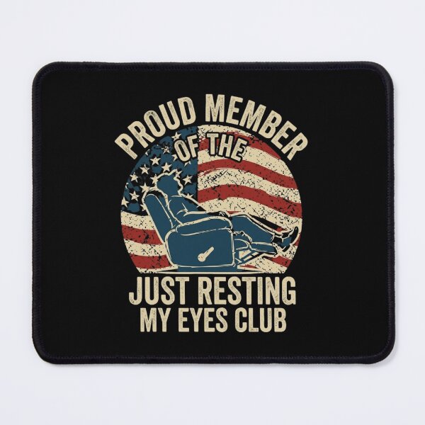 Item preview, Proud Member Of The Just Resting My Eyes Club Vintage American Flag Dad Humor designed and sold by haitrieuic96.