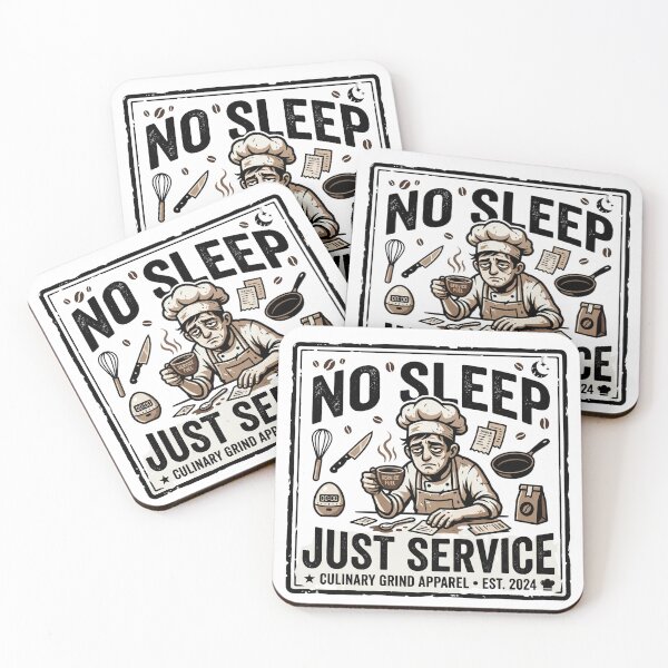 Item preview, The Kitchen Grind: No Sleep Just Service - Funny Design Art designed and sold by BrewChef.