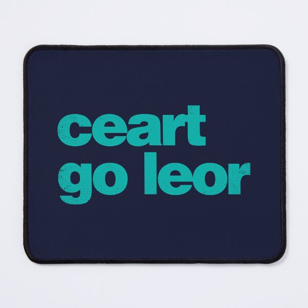 Item preview, Ceart Go Leor - OK, Alight in Irish as Gaeilge - Green designed and sold by unrealindeed.