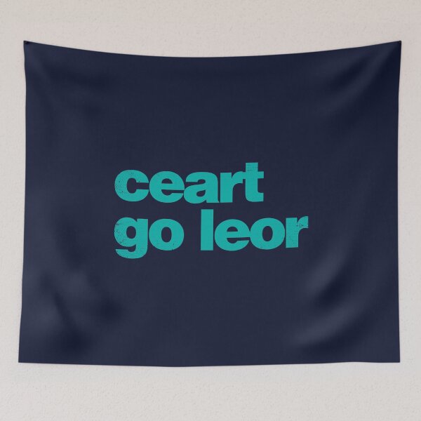 Item preview, Ceart Go Leor - OK, Alight in Irish as Gaeilge - Green designed and sold by unrealindeed.
