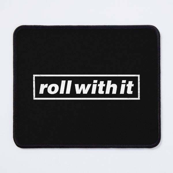 Item preview, Just Roll With It - Britpop Attitude designed and sold by unrealindeed.