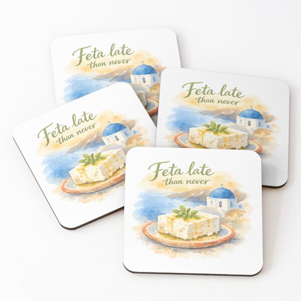 Item preview, Feta Late Than Never To Visit Greece designed and sold by KungPowUnicorn.