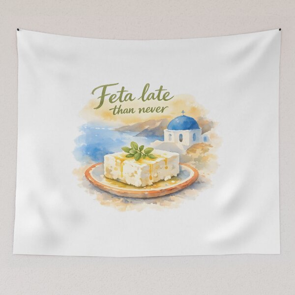 Item preview, Feta Late Than Never To Visit Greece designed and sold by KungPowUnicorn.