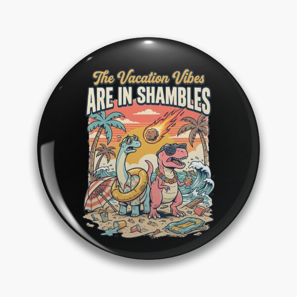 Item preview, The Vacation Vibes Are In Shambles Funny Dinosaur designed and sold by dudelinart.