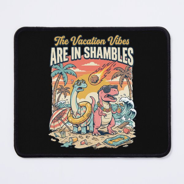 Item preview, The Vacation Vibes Are In Shambles Funny Dinosaur designed and sold by dudelinart.