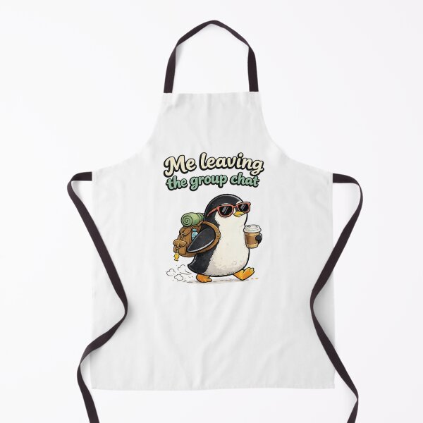 Item preview, Me Leaving The Group Chat Be that penguin moment designed and sold by Yellowriversss.