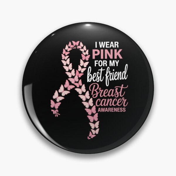 Item preview, I wear Pink for My Best Friend - Breast Cancer Awareness designed and sold by SapfireStuArt.