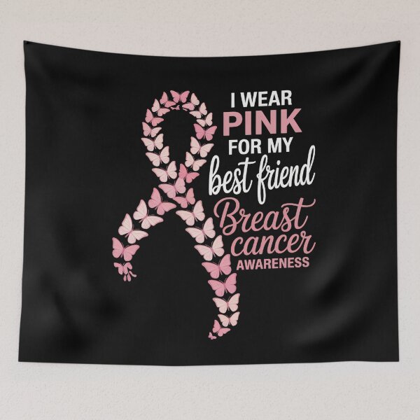 Item preview, I wear Pink for My Best Friend - Breast Cancer Awareness designed and sold by SapfireStuArt.
