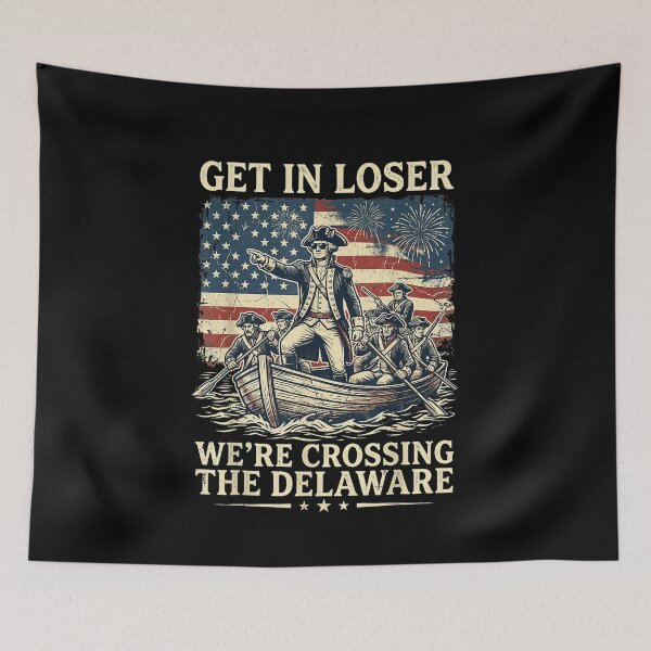 Item preview, Get In Loser We’re Crossing The Delaware 4th of July Classic T-Shirt designed and sold by Brokentemple.