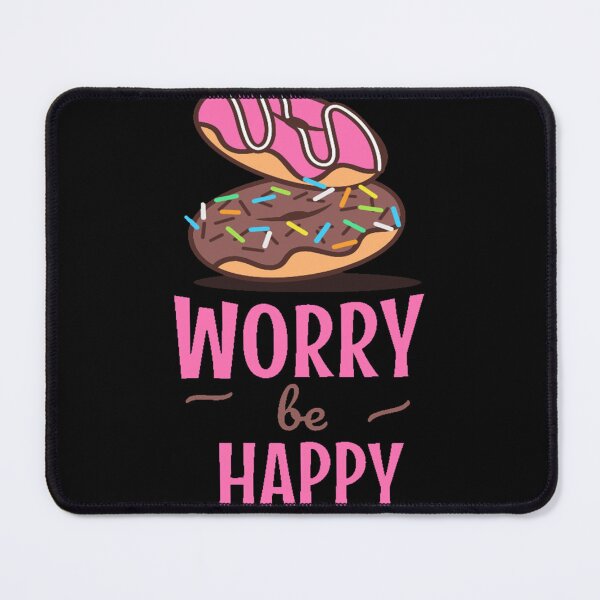 Item preview, Donut worry be happy designed and sold by TexturaMint.