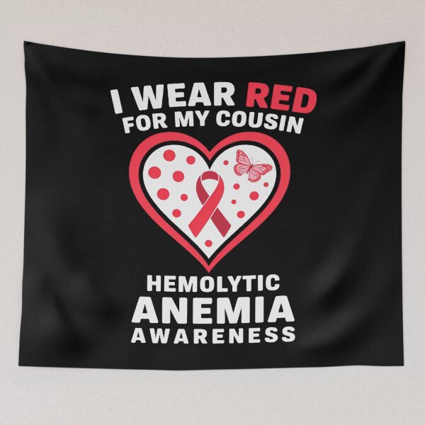 Item preview, I WEAR RED FOR MY COUSIN RED HEMOLYTIC ANEMIA AWARENESS designed and sold by SapfireStuArt.