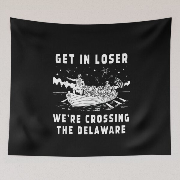 Item preview, Get In Loser We’re Crossing The Delaware Funny History Classic T-Shirt designed and sold by Brokentemple.