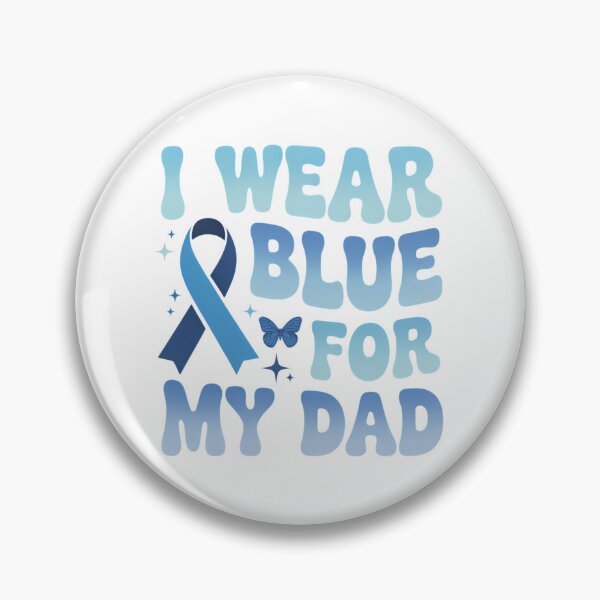 Item preview, I Wear Blue For My Dad designed and sold by SapfireStuArt.