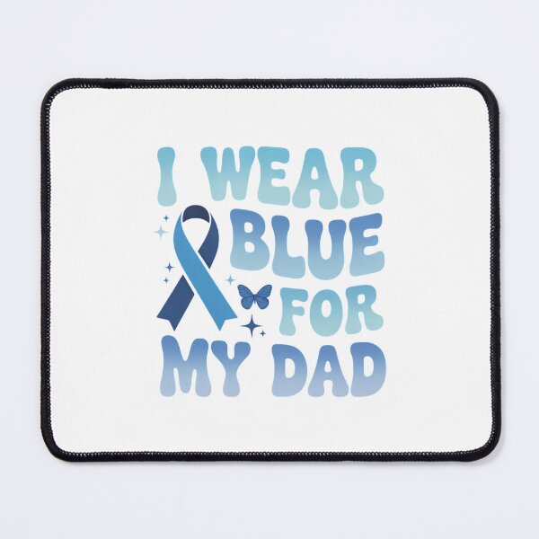 Item preview, I Wear Blue For My Dad designed and sold by SapfireStuArt.