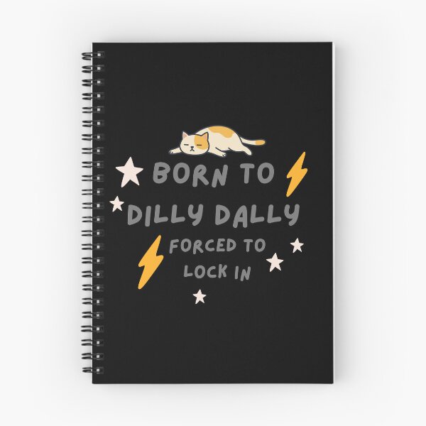 Item preview, Born to Dilly Dally Forced to Lock in designed and sold by AnulaArt.