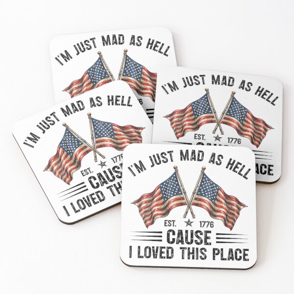 Item preview, i'm fust mad as hell'cause i loved this place est 1776 designed and sold by CAnastazyshop.