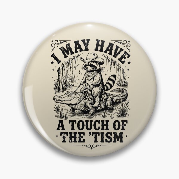 Item preview, I May Have A Touch Of The Tism Cowboy Raccoon designed and sold by dudelinart.